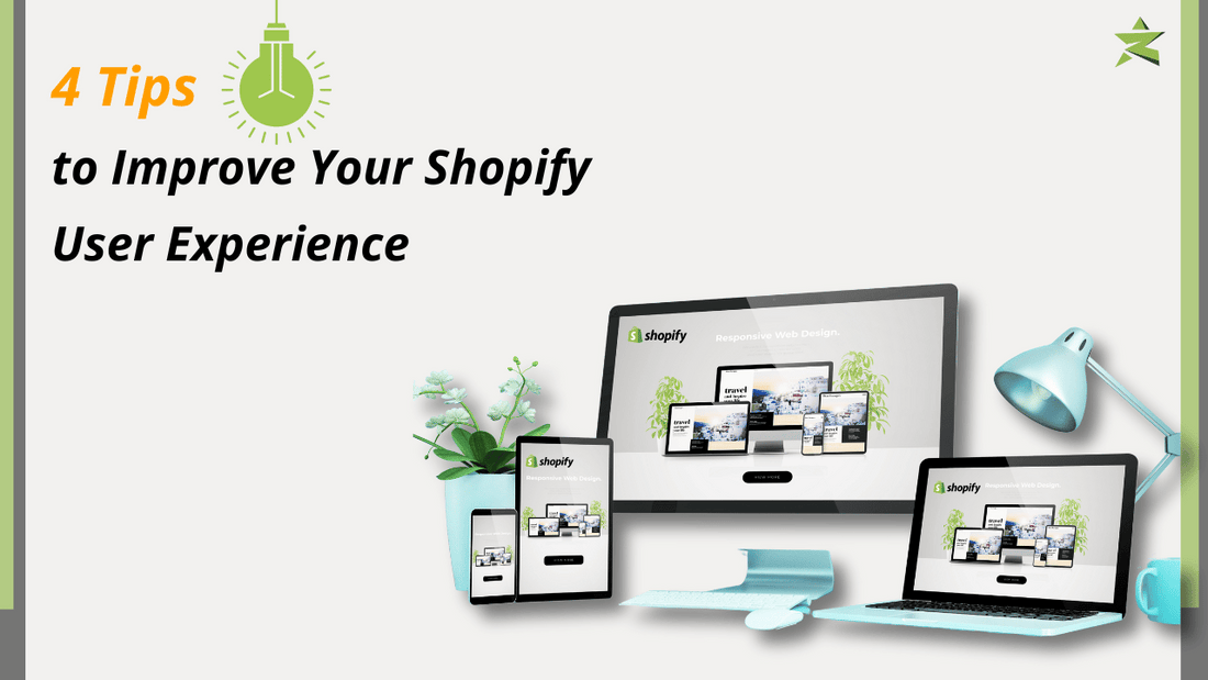 4 Tips to Improve Your Shopify User Experience