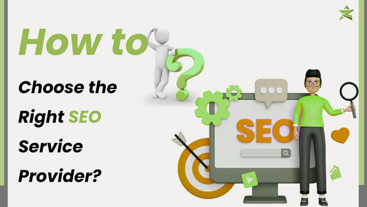 Choose the Right SEO Service Provider Tips
