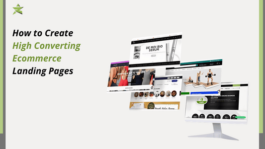 How to Create High Converting Ecommerce Landing Pages