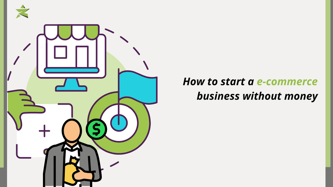 How to start a ecommerce business without money