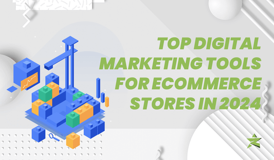 Top Digital Marketing Tools for Ecommerce Stores in 2024