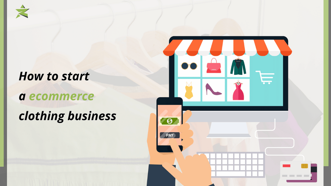 How to start a ecommerce clothing business