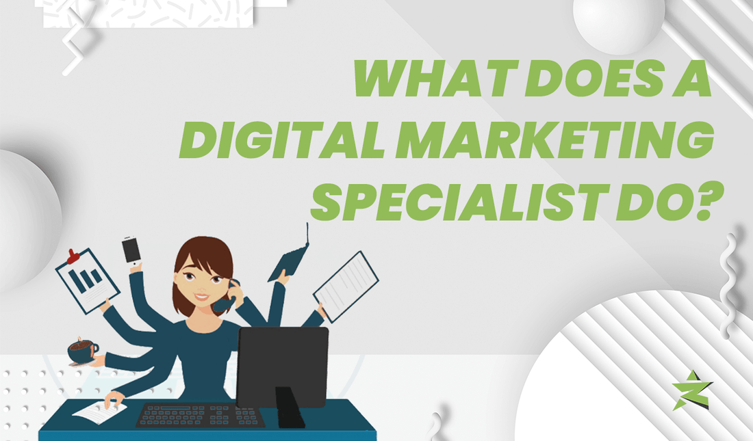 What Does a Digital Marketing Specialist Do?